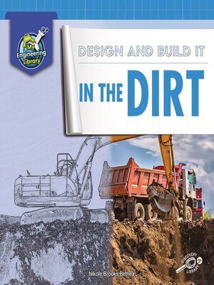 cover image of Design and Build It in the Dirt